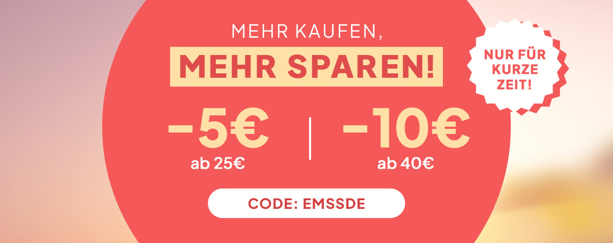 Mher Kaufen, Mehr Sparen! -5€ ab 25€ | -10€ ab 40€. Code: EMSSDE